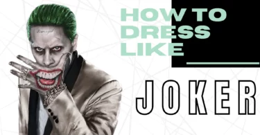 How To Dress Like Joker