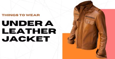 Things to Wear Under a Leather Jacket
