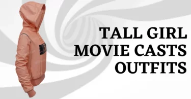 How to Dress Like Celebrities in Tall Girl Movie
