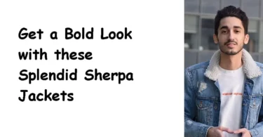 Get a Bold Look with these Splendid Sherpa Jackets