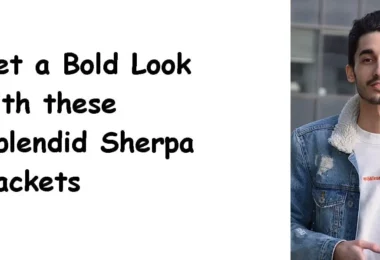 Get a Bold Look with these Splendid Sherpa Jackets