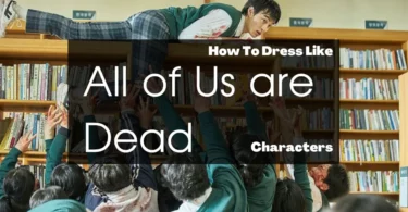 How-to-Dress-Like-All-of-Us-are-Dead-Characters