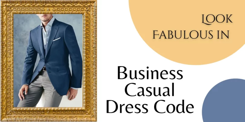 business-casual-dress-code-For-Men