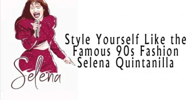 Style Yourself Like the Famous 90s Fashion Selena Quintanilla
