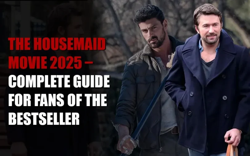The Housemaid Movie 2025 Storyline and Release Date