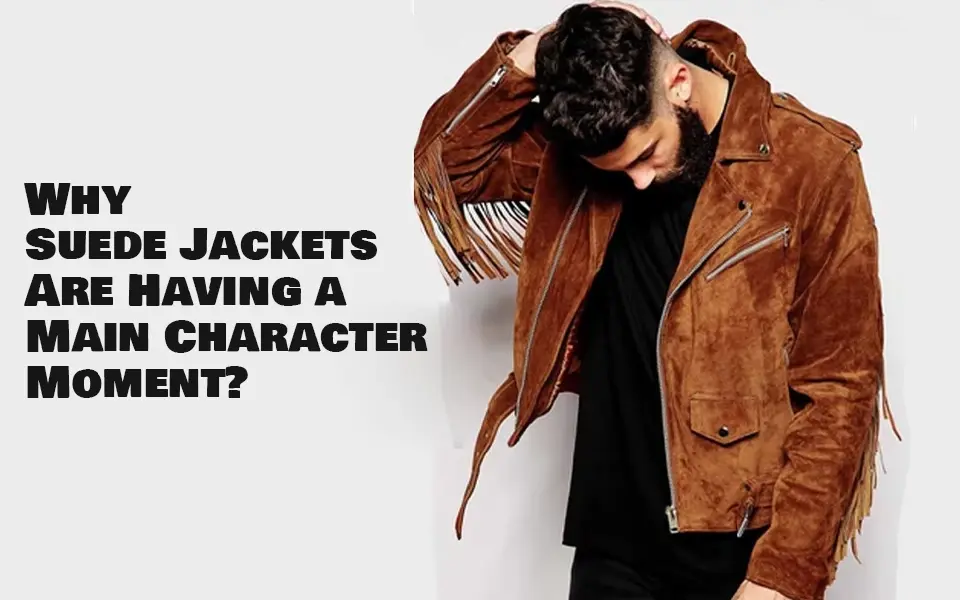 There’s More to Suede Jackets Than You Think — Here’s What Most Buyers Miss