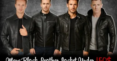 Affordable Collection of Black Leather Jacket Under 150$