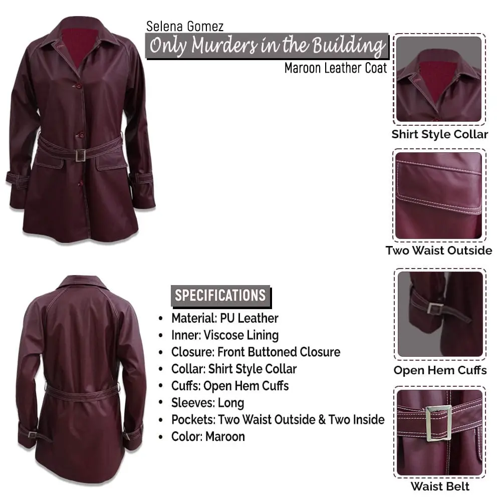 Only Murders in the Building Selena Gomez Maroon Leather Coat Infographics