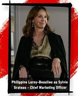 Philippine Leroy-Beaulieu as Sylvie Grateau - Chief Marketing Officer