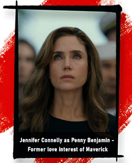 Jennifer Connelly as Penny Benjamin - Former love interest of Maverick