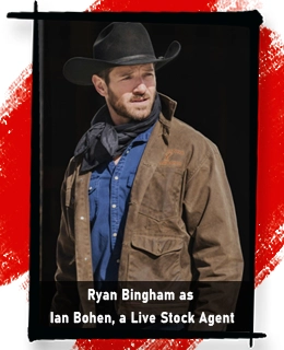 Ryan Bingham as Ian Bohen, a Live Stock Agent