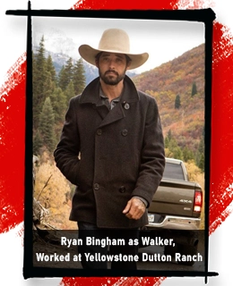 Ryan Bingham as Walker, Worked at Yellowstone Dutton Ranch