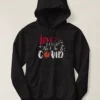 Valentine Love Is In The Air but So Is Covid Funny Hoodie
