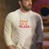 Ben Affleck Grab Me A Glaze White Hoodie