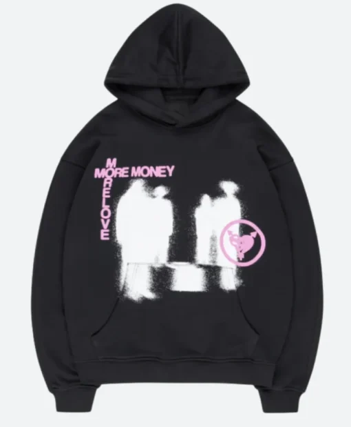 More Money More Love Hoodie