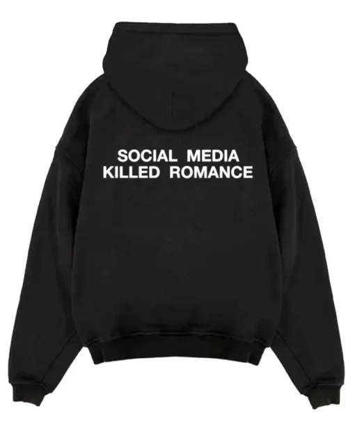 Social Media Killed Romance Hoodie
