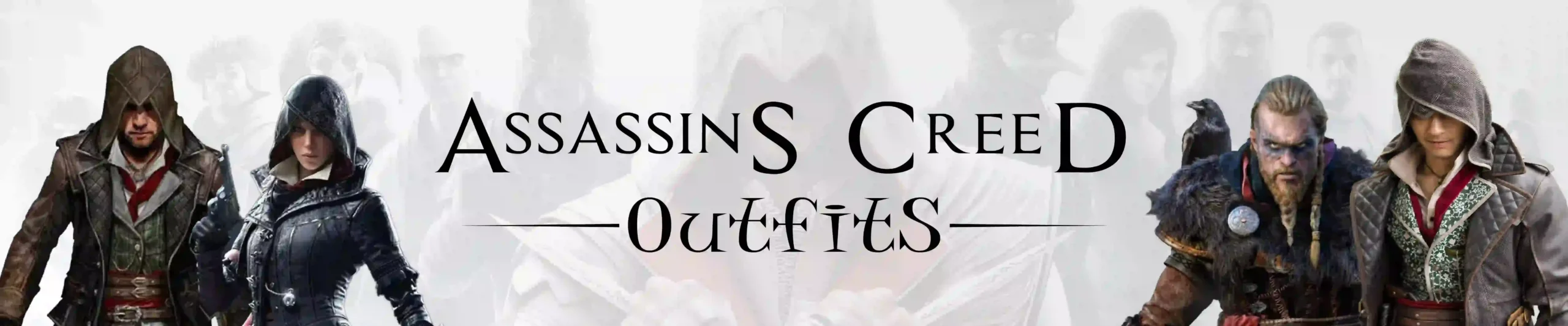 Assassins Creed Outfits