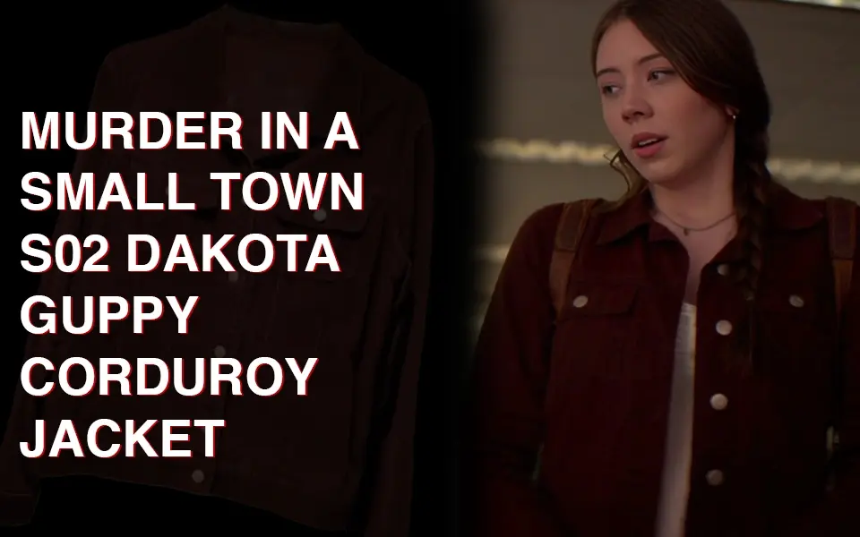 Murder In A Small Town S02 Dakota Guppy Corduroy Jacket