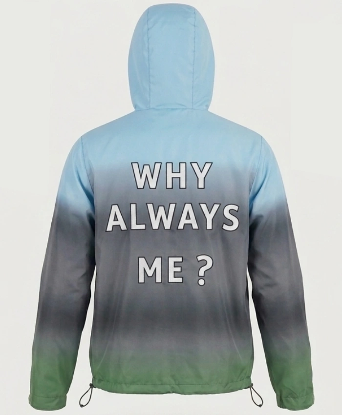 Why Always Me Windbreaker Jackets